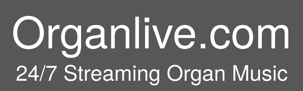 Organlive.com Streaming Organ Music